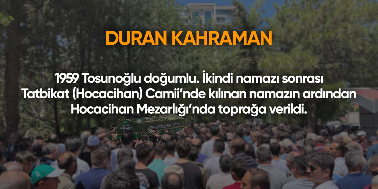 Konya'da bugün vefat edenler | 16 Ağustos 2026 2